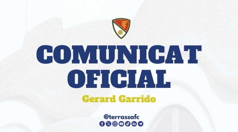 Comunicat oficial: Gerard Garrido