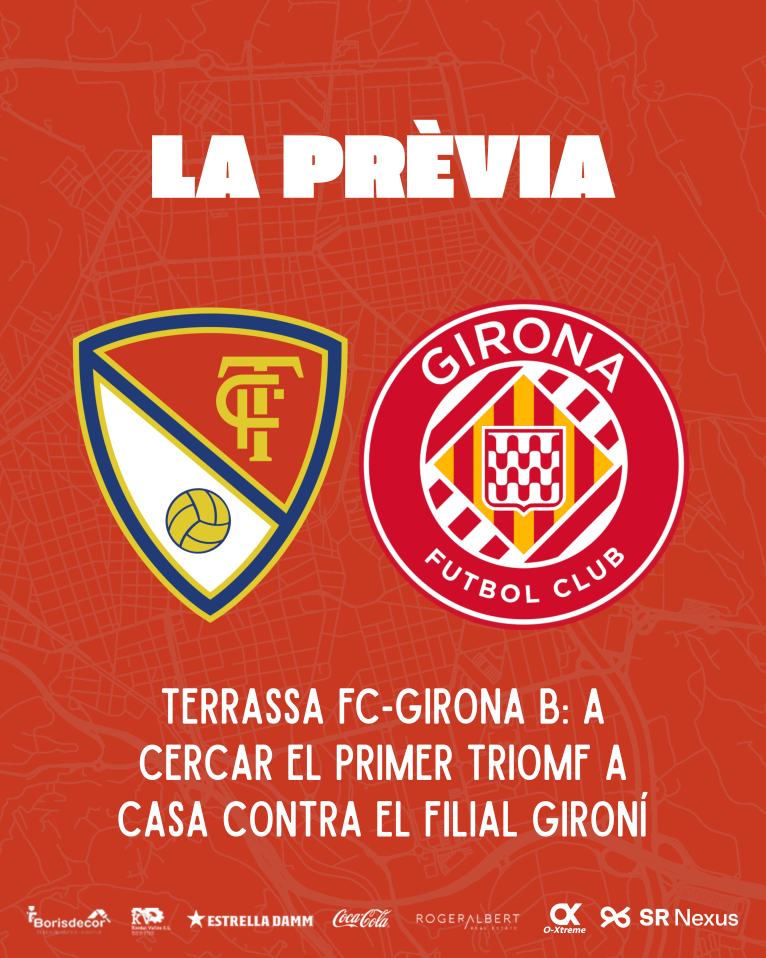 Terrassa FC-Girona B: a cercar el primer triomf a casa contra el filial giron&iacute;