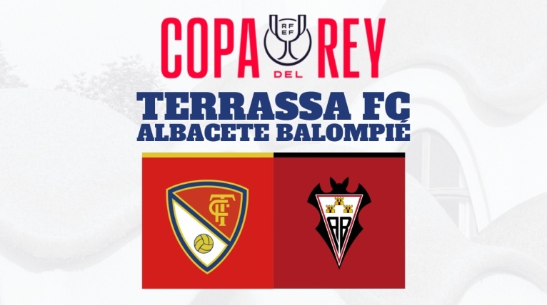 L&rsquo;Albacete, rival del Terrassa FC a la Copa del Rei