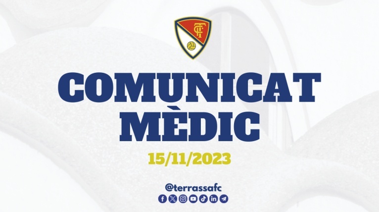 Comunicat m&egrave;dic del Terrassa FC, 15/11/2023