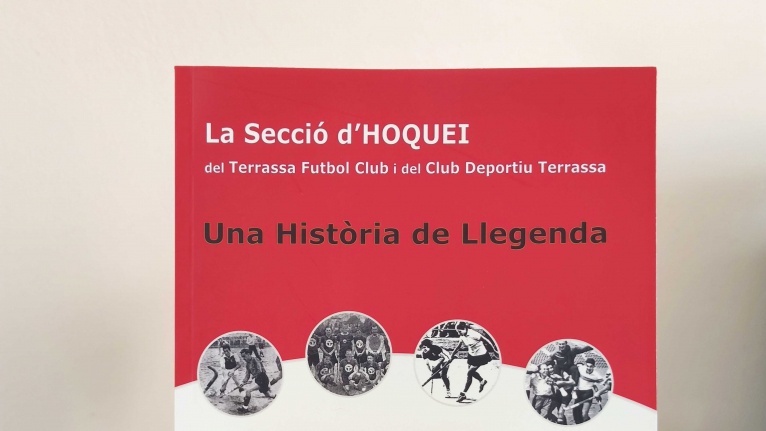 A la venda el llibre &quot;La Secció d&#039;Hoquei del Terrassa FC i del CD Terrassa. Una història de llegenda&quot;