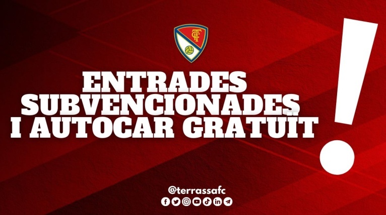 El Terrassa FC subvenciona 5 euros de l&rsquo;entrada contra l&rsquo;AE Prat i organitza un autocar gratu&iuml;t