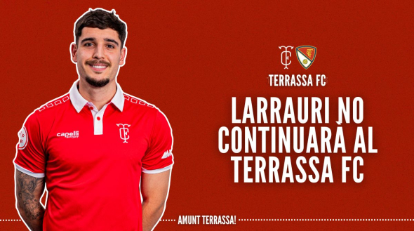 Comunicat oficial: Larrauri no continuar&agrave; al Terrassa FC