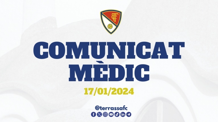 Comunicat m&egrave;dic del Terrassa FC, 17/01/2024