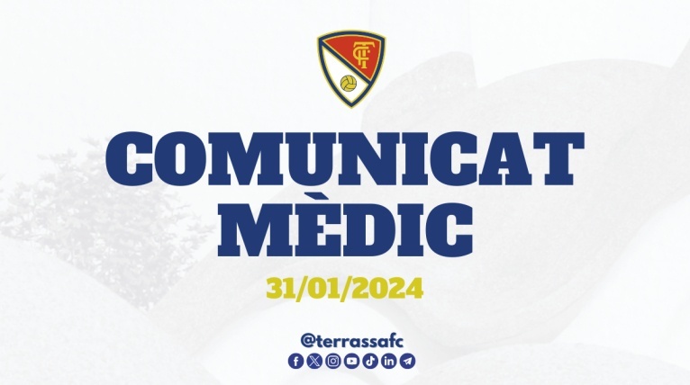 Comunicat mèdic del Terrassa FC, 31/01/2024