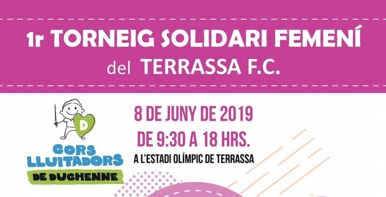 El Terrassa FC organitza el 1r Torneig Solidari Femení a favor de Cors Lluitadors de Duchenne