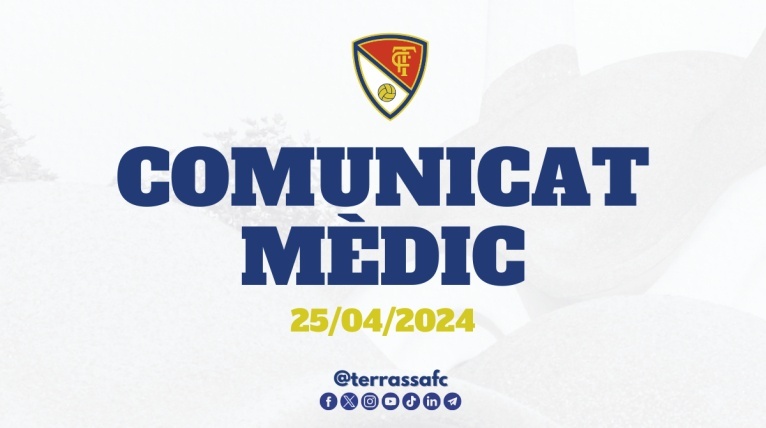 Comunicat mèdic del Terrassa FC, 24/04/2024
