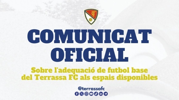 Comunicat oficial sobre l'adequació de futbol base del Terrassa FC als espais disponibles