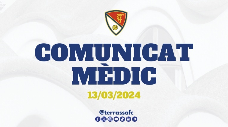 Comunicat mèdic del Terrassa FC, 13/03/2024