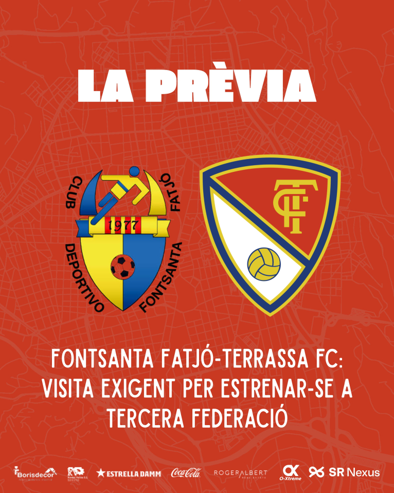 Fontsanta Fatj&oacute;-Terrassa FC: visita exigent per estrenar-se a Tercera Federaci&oacute;