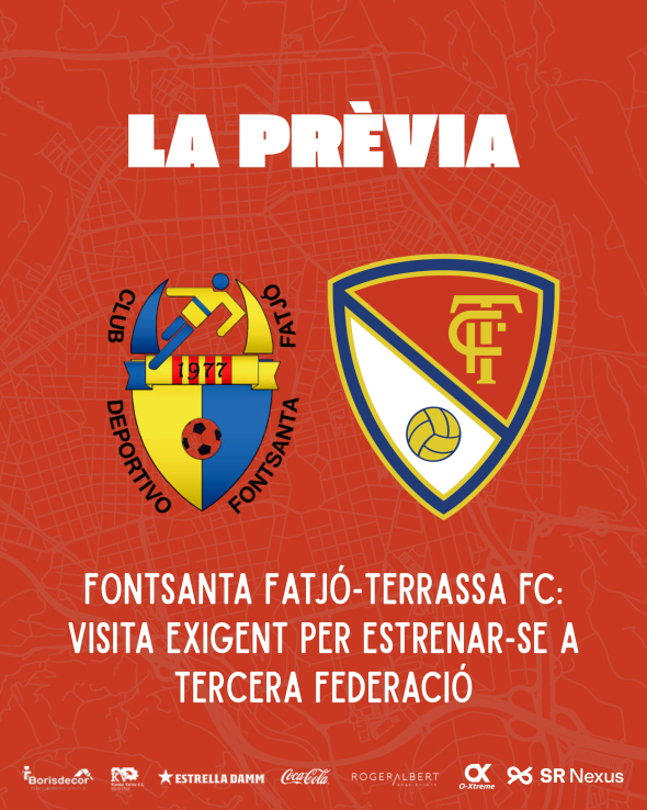 Fontsanta Fatj&oacute;-Terrassa FC: visita exigent per estrenar-se a Tercera Federaci&oacute;