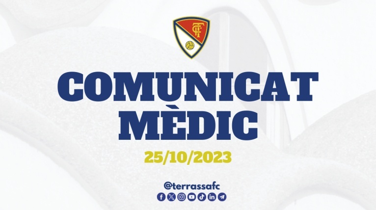 Comunicat m&egrave;dic del Terrassa FC, 25/10/2023