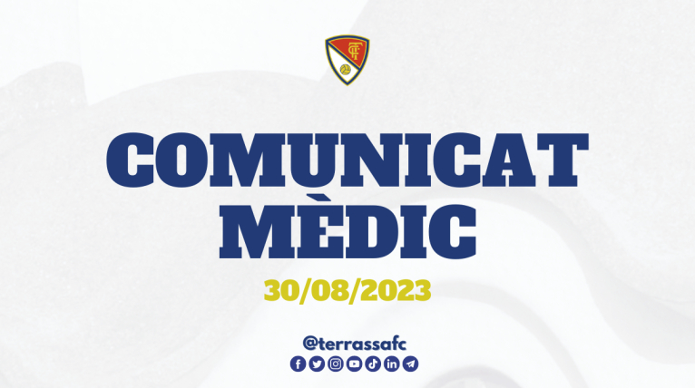 Comunicat mèdic del Terrassa FC, 30/08/2023