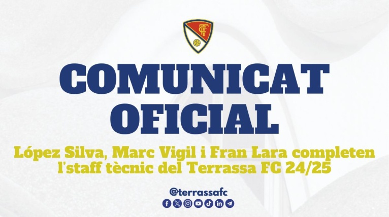 L&oacute;pez Silva, Marc Vigil i Fran Lara completen l&rsquo;staff t&egrave;cnic del Terrassa FC 24/25 de Chus Trujillo
